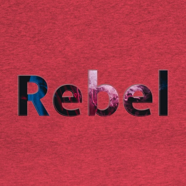 Rebel by afternoontees